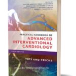 Practical Handbook of Advanced Interventional Cardiology: Tips and Tricks 5th Edition