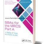 SBAs for the MRCS Part A: A Bailey & Love Revision Guide 2nd edition