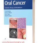 Oral Cancer Evaluation, Therapy, and Rehabilitation