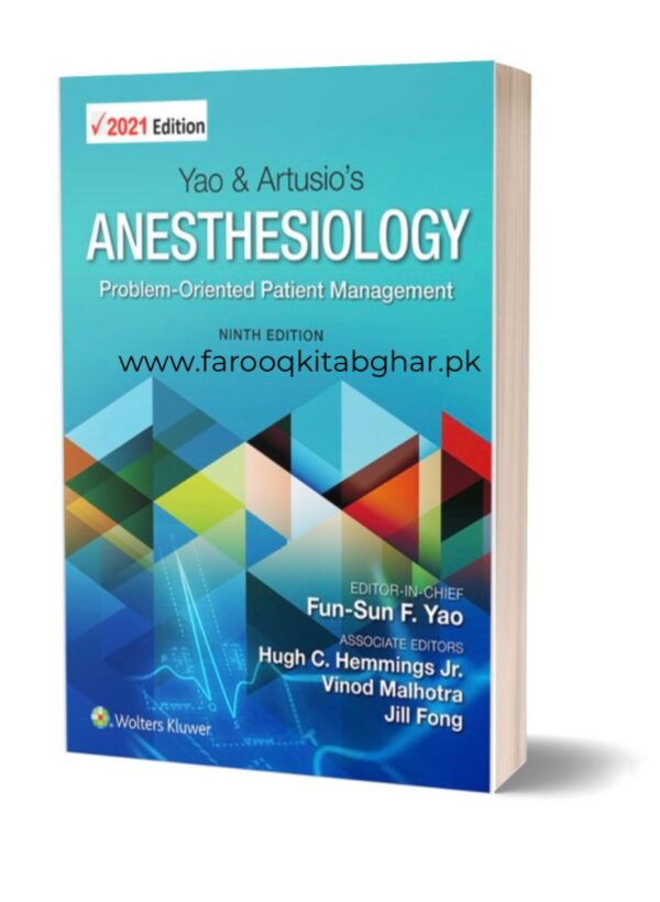 Yao & Artusio’s Anesthesiology: Problem-Oriented Patient Management 9th