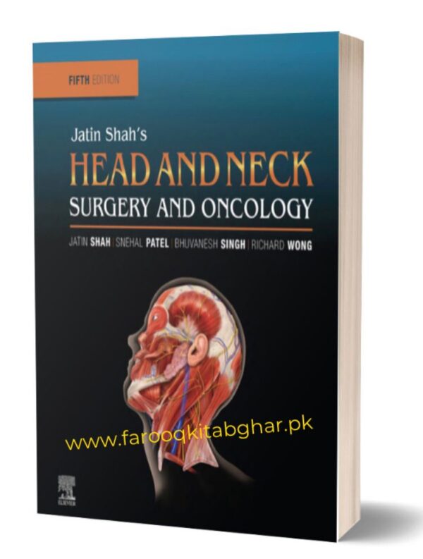 Jatin Shah's Head and Neck Surgery and Oncology 5th Edition